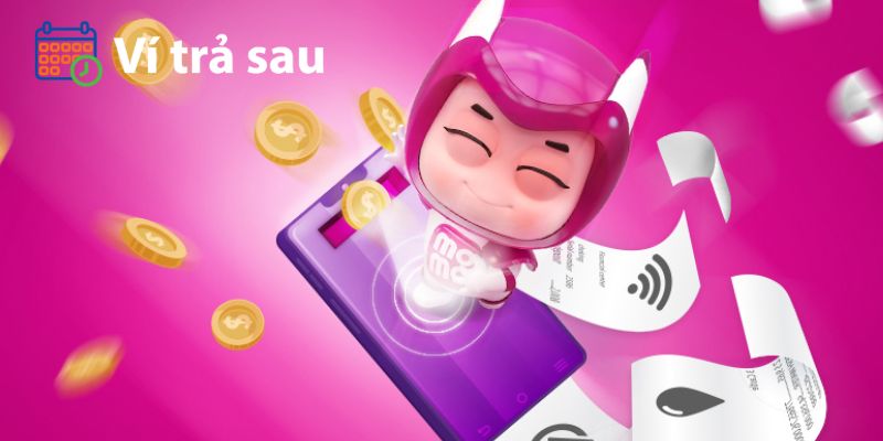 Các dịch vụ hỗ trợ thanh toán với Ví Trả Sau MoMo