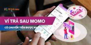 Cách kích hoạt ví trả sau MoMo